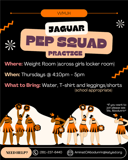 Pep Squad practice Thursdays 4:10-5 pm in the Weight Room